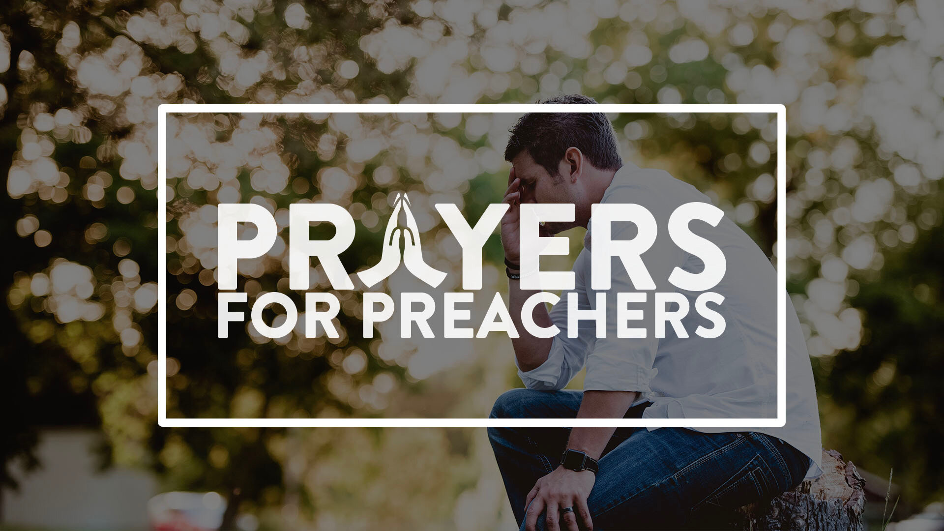 Procuring Prayer For the Preacher - Preaching Acts